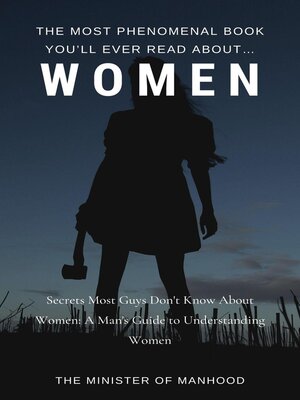 cover image of The Most Phenomenal Book You'll Ever Read About Women